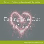 Ep. 593 Falling In and Out of Love - Joe McGee Ministries